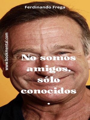 cover image of No somos amigos, solo conocidos